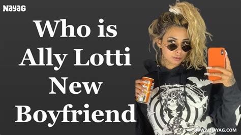 who is ally lotti dating|ally lotti (@allylotti) • Instagram photos and videos